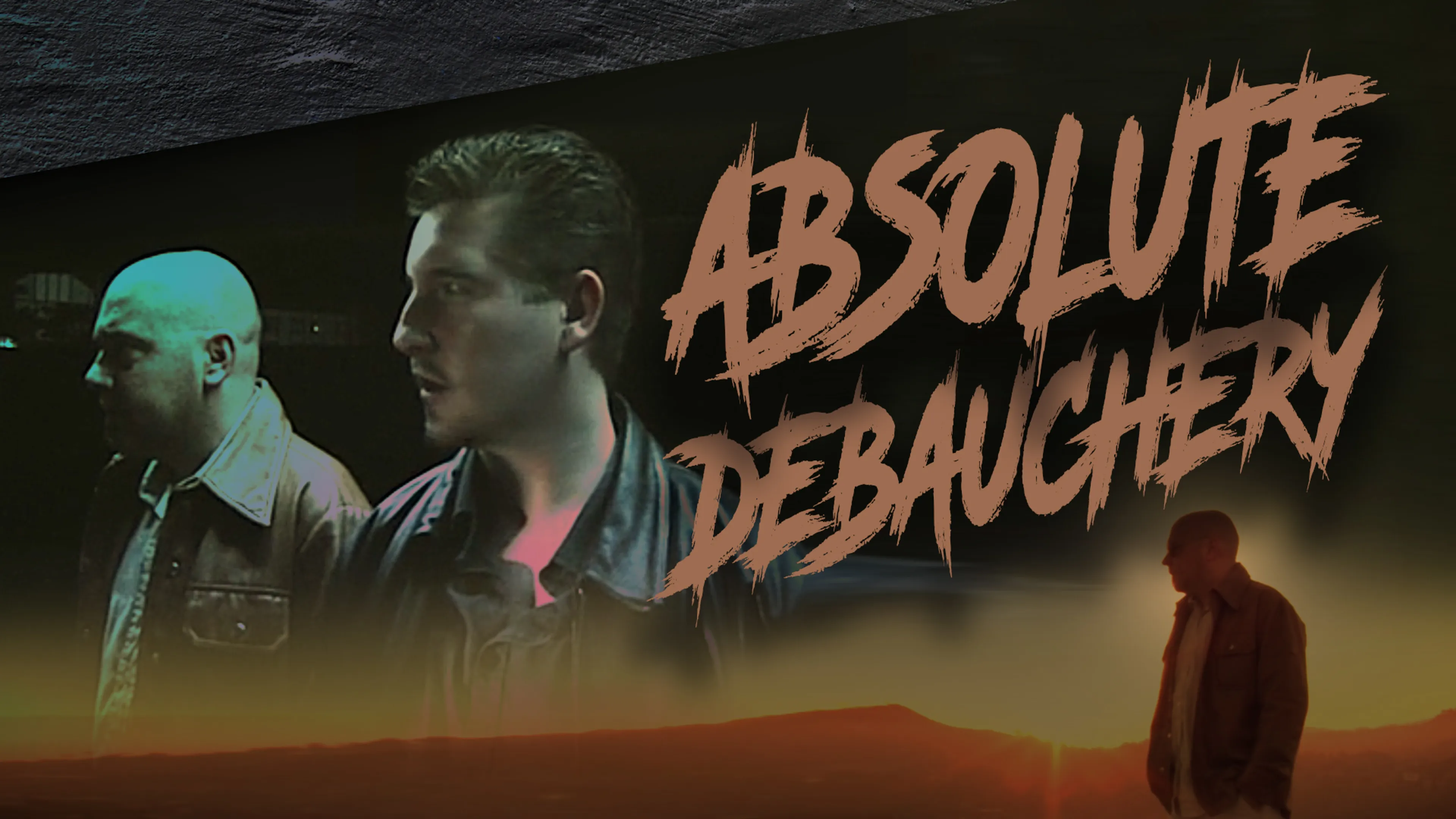 Absolute Debauchery poster